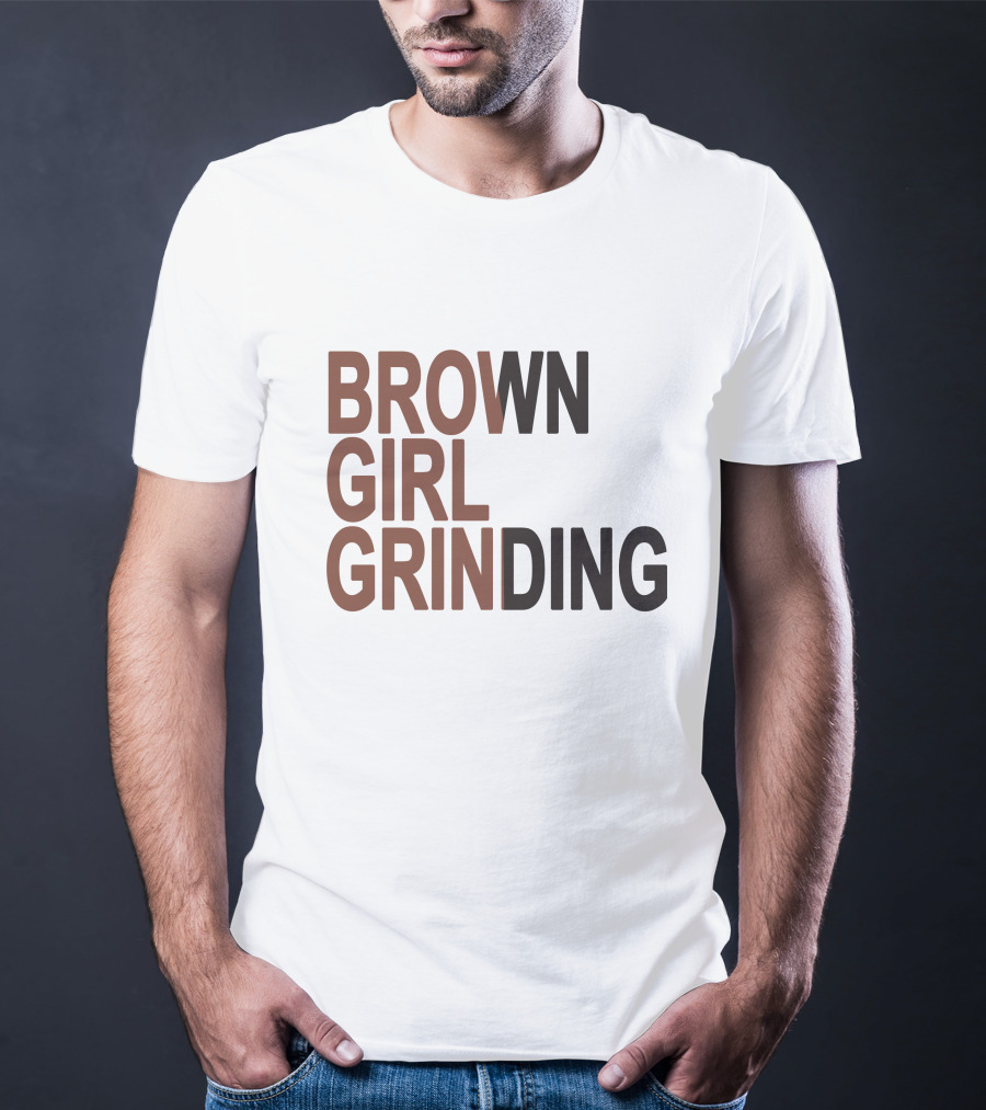 Brown Girl Grinding Sznofsolo Merch T-Shirt