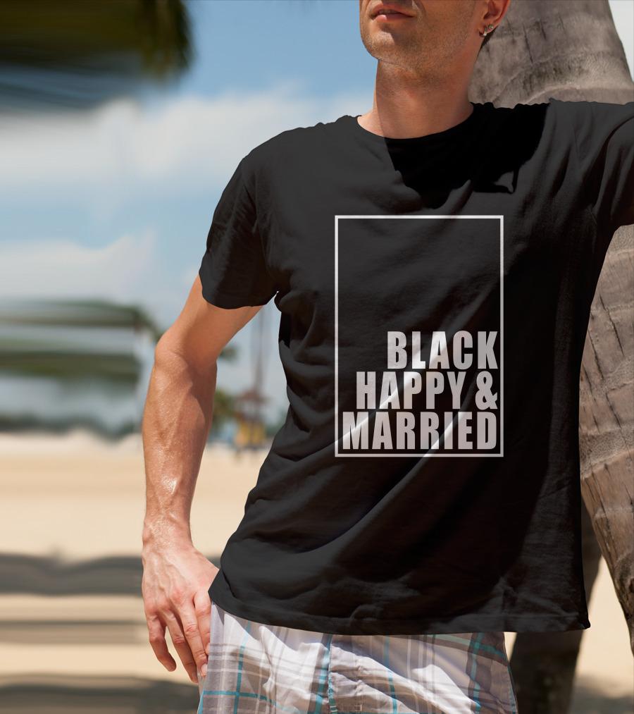 Black Happy And Married T-Shirt