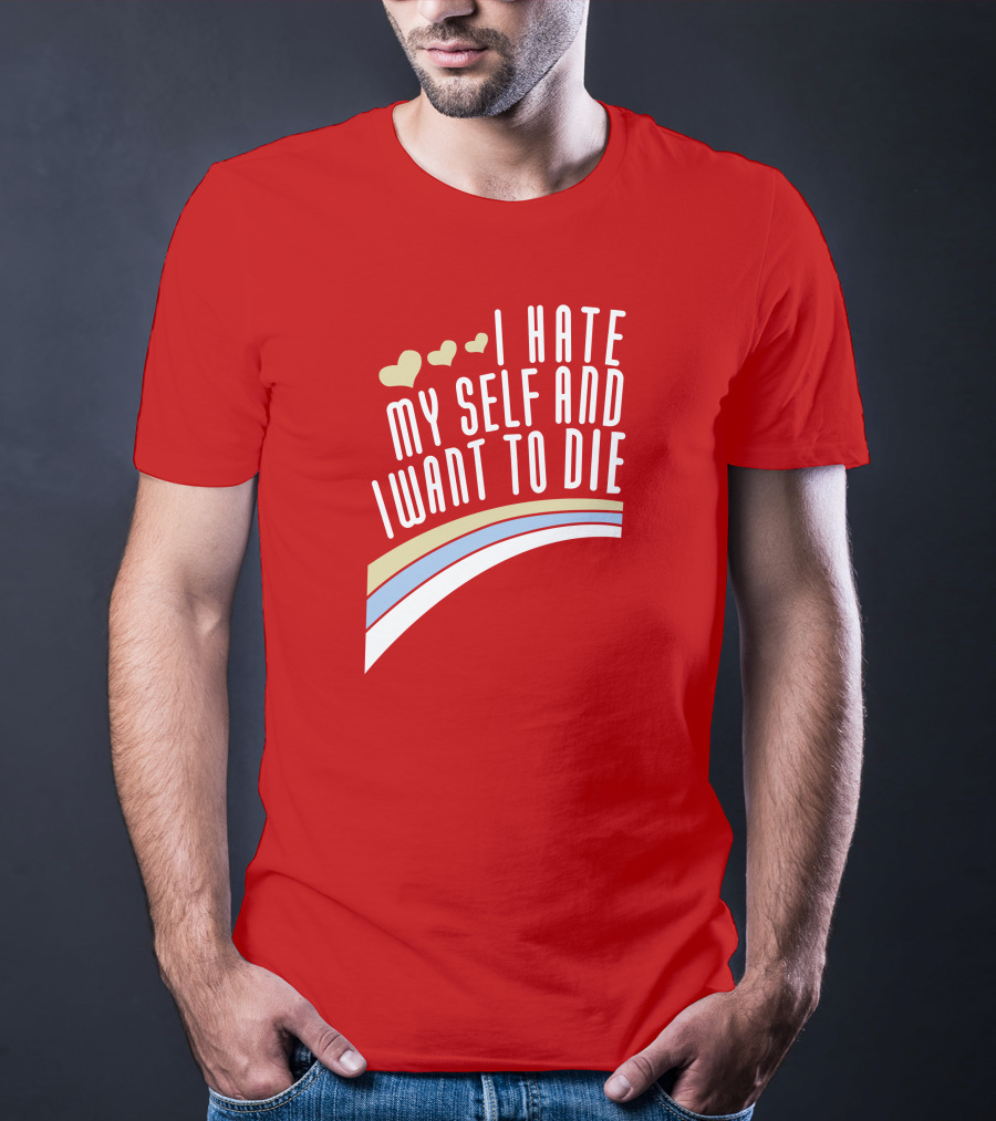 I Hate Myself And I Want To Die Damin Toell Hearts And Rainbow T-Shirt