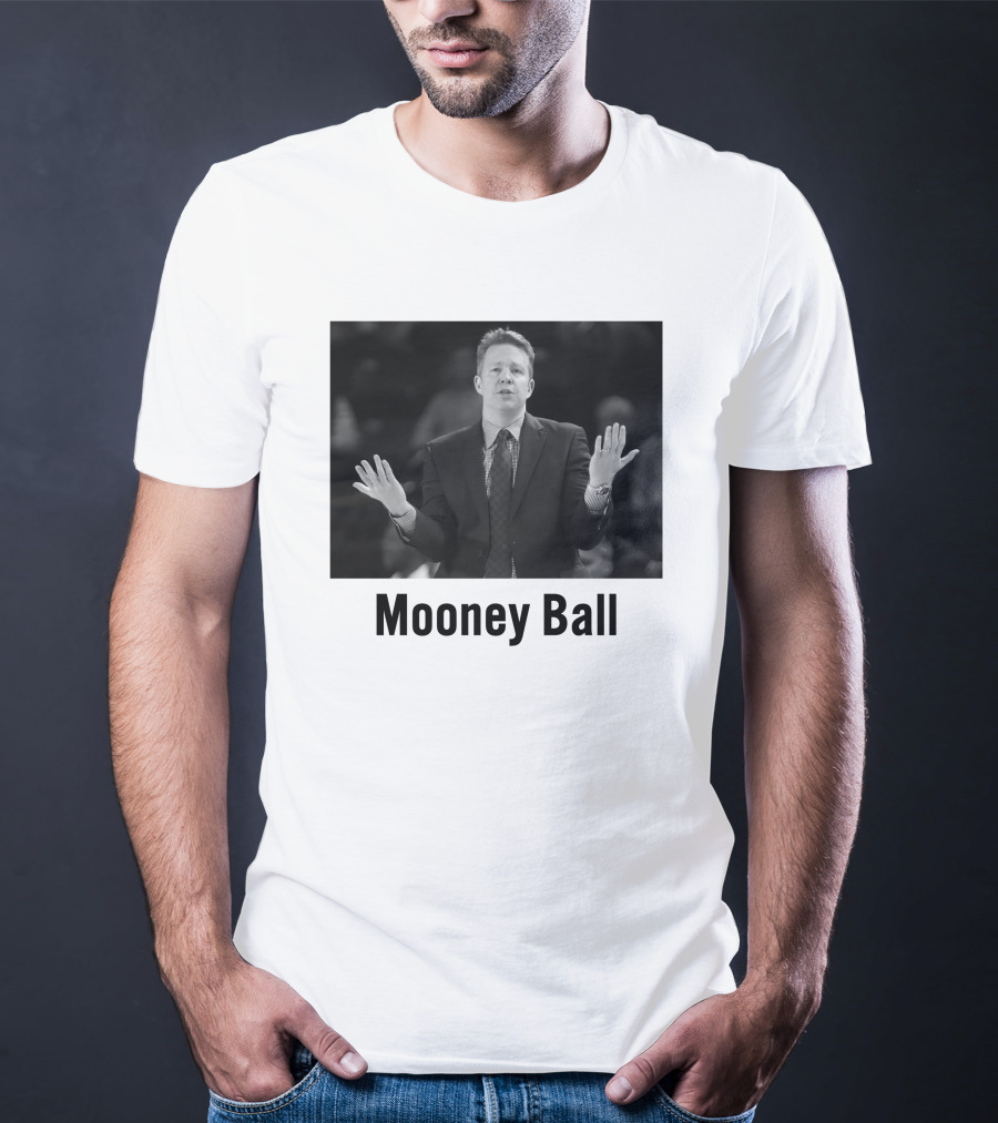 Mooney Ball Chris Mooney Richmond Basketball Coaching T-Shirt