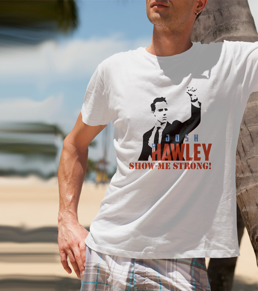 Josh Hawley Show-Me Strong Missouri Fist Raised Iconic T-Shirt