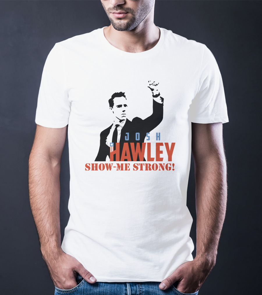 Josh Hawley Show-Me Strong Missouri Fist Raised Iconic T-Shirt