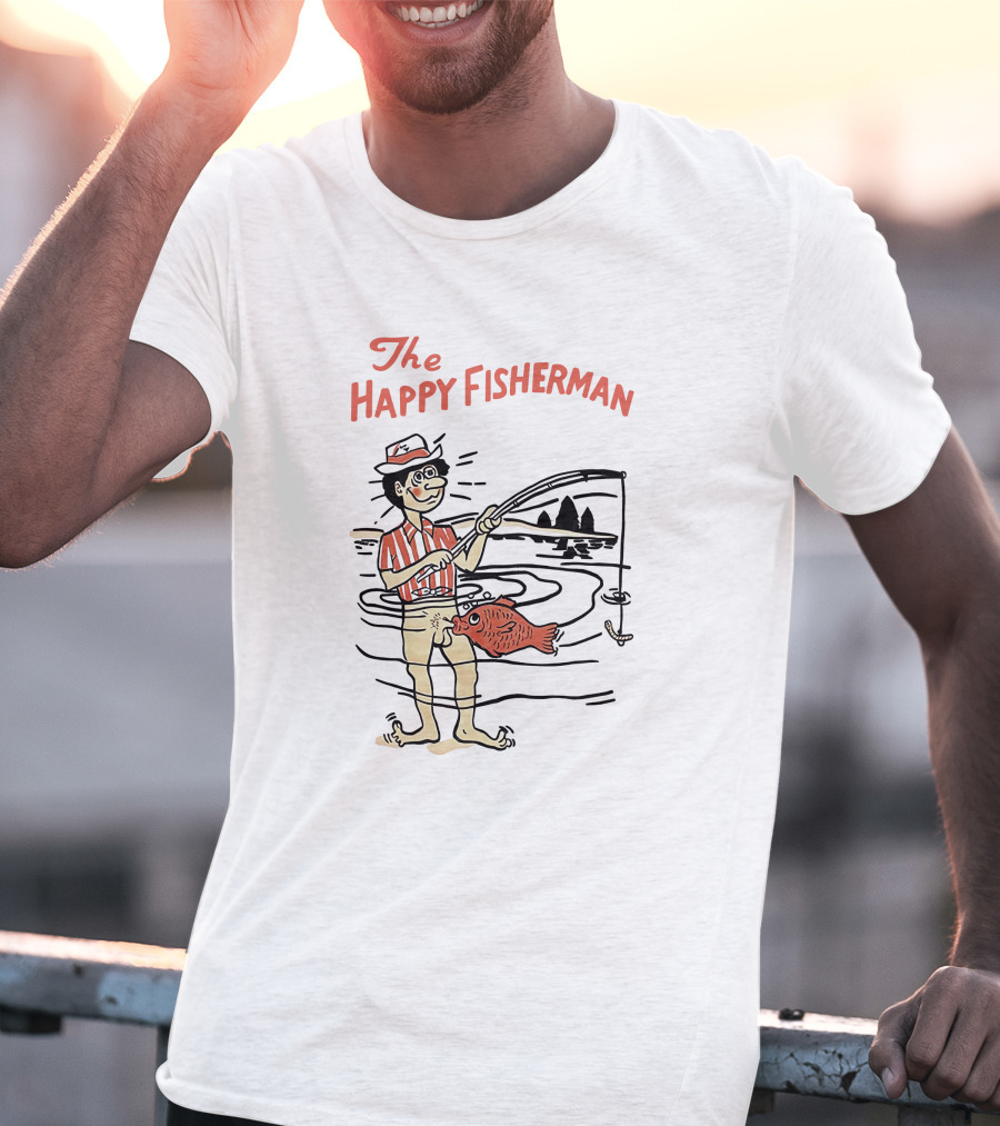The Happy Fisherman T-Shirt