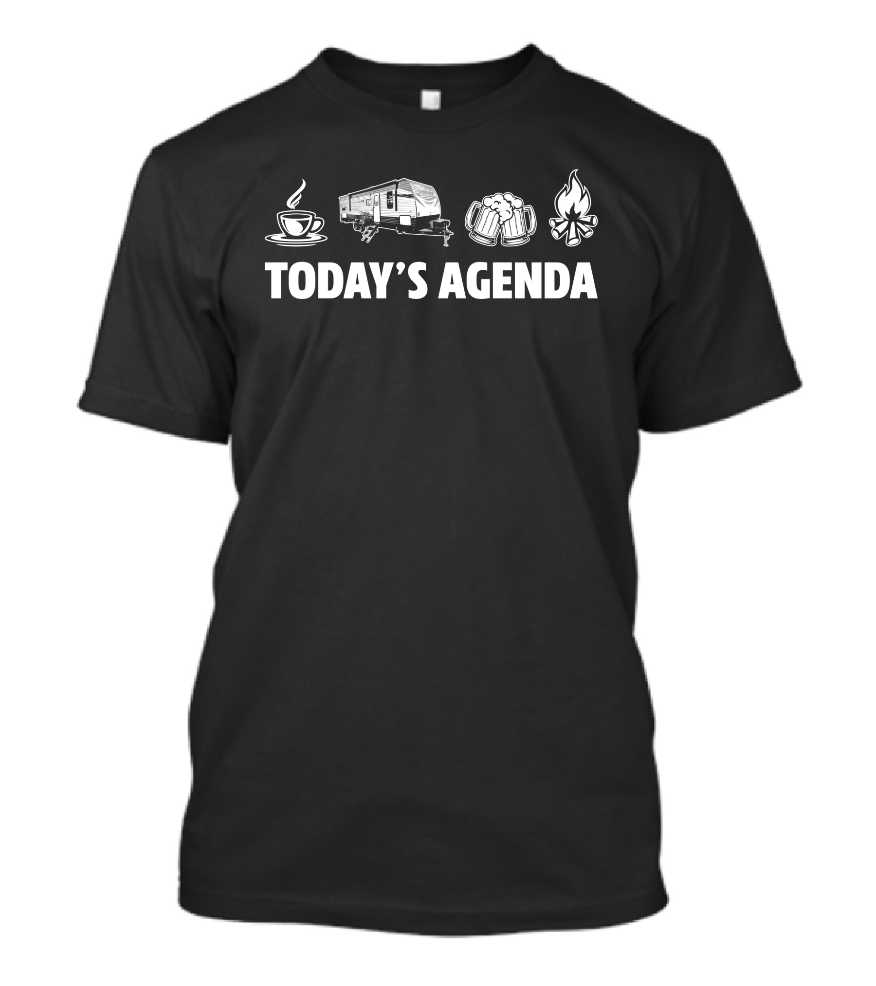 Today's Agenda Keystone RV Hideout 290QB Coffee Beer Campfire T-Shirt