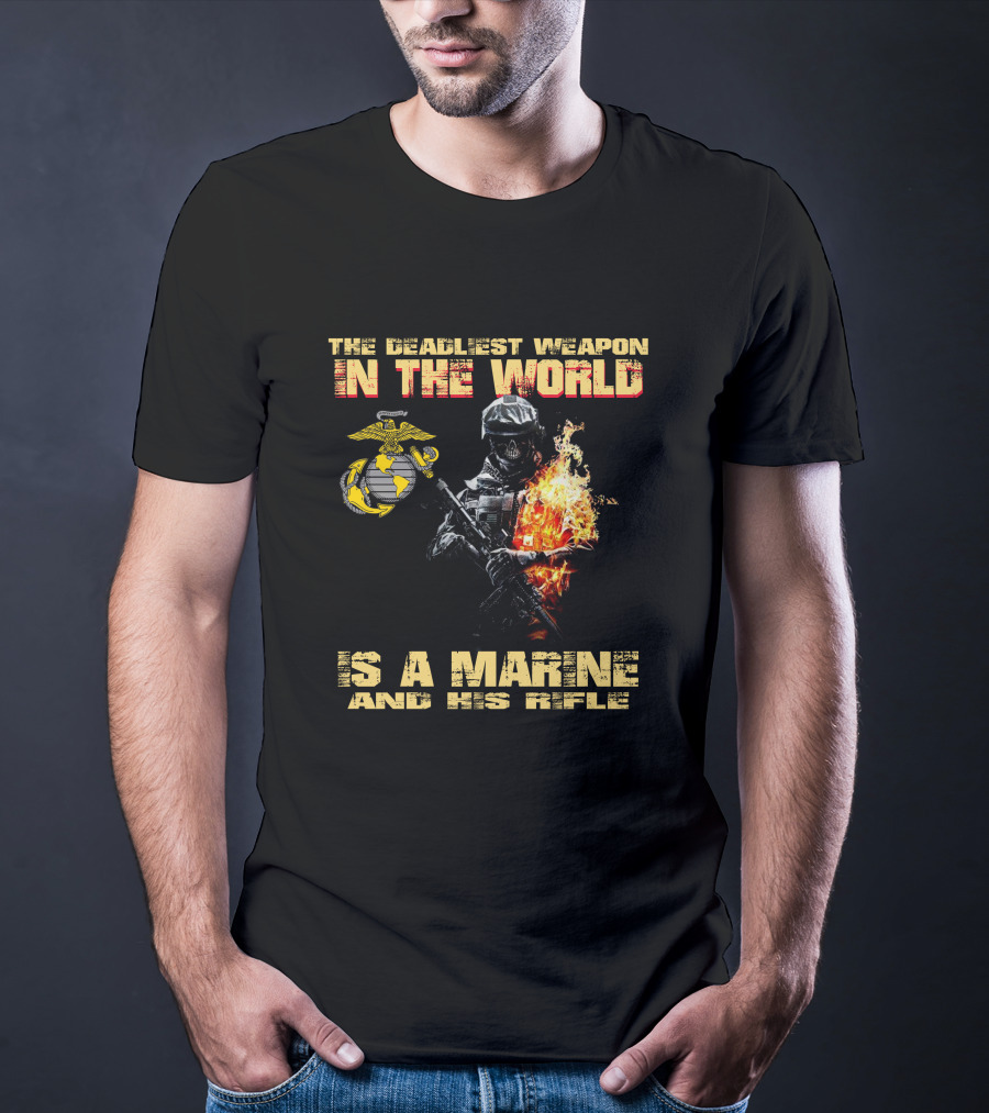 The Deadliest Weapon In The World Is A Marine And His Rifle T-Shirt