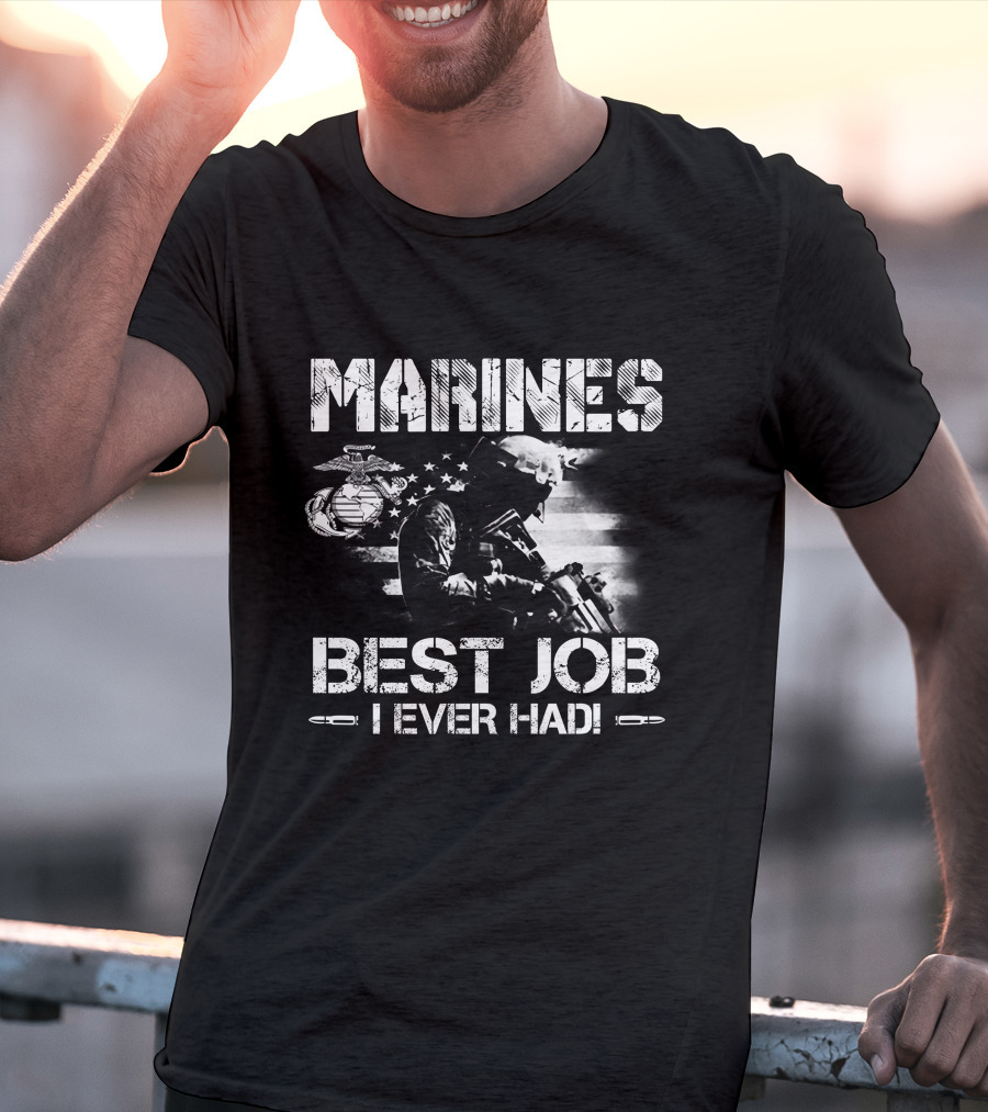 MARINES BEST JOB I EVER HAD Soldier Flag Emblem T-Shirt