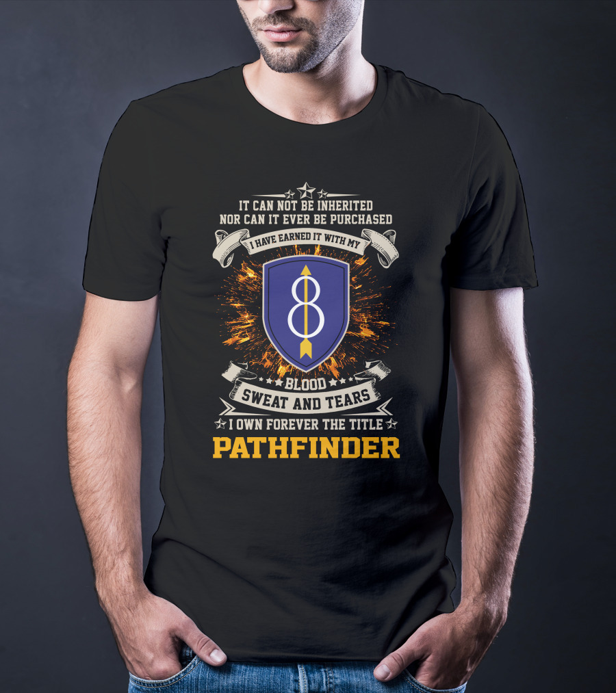 8th Infantry Division Blood Sweat And Tears Pathfinder Emblem T-Shirt