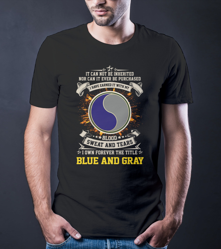 29Th Infantry Division Blue And Gray Blood Sweat And Tears T-Shirt