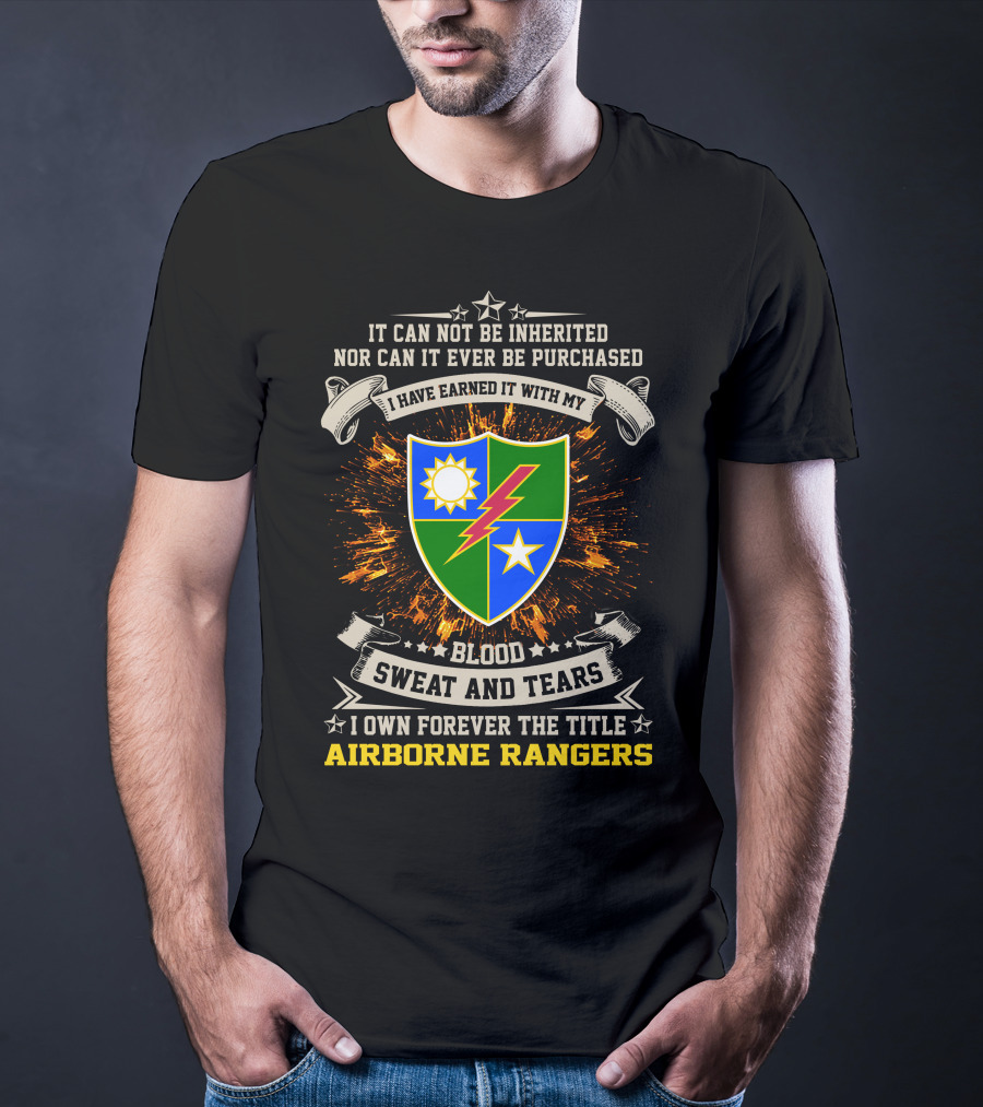 75Th Ranger Regiment Airborne Rangers Blood Sweat And Tears Crest T-Shirt