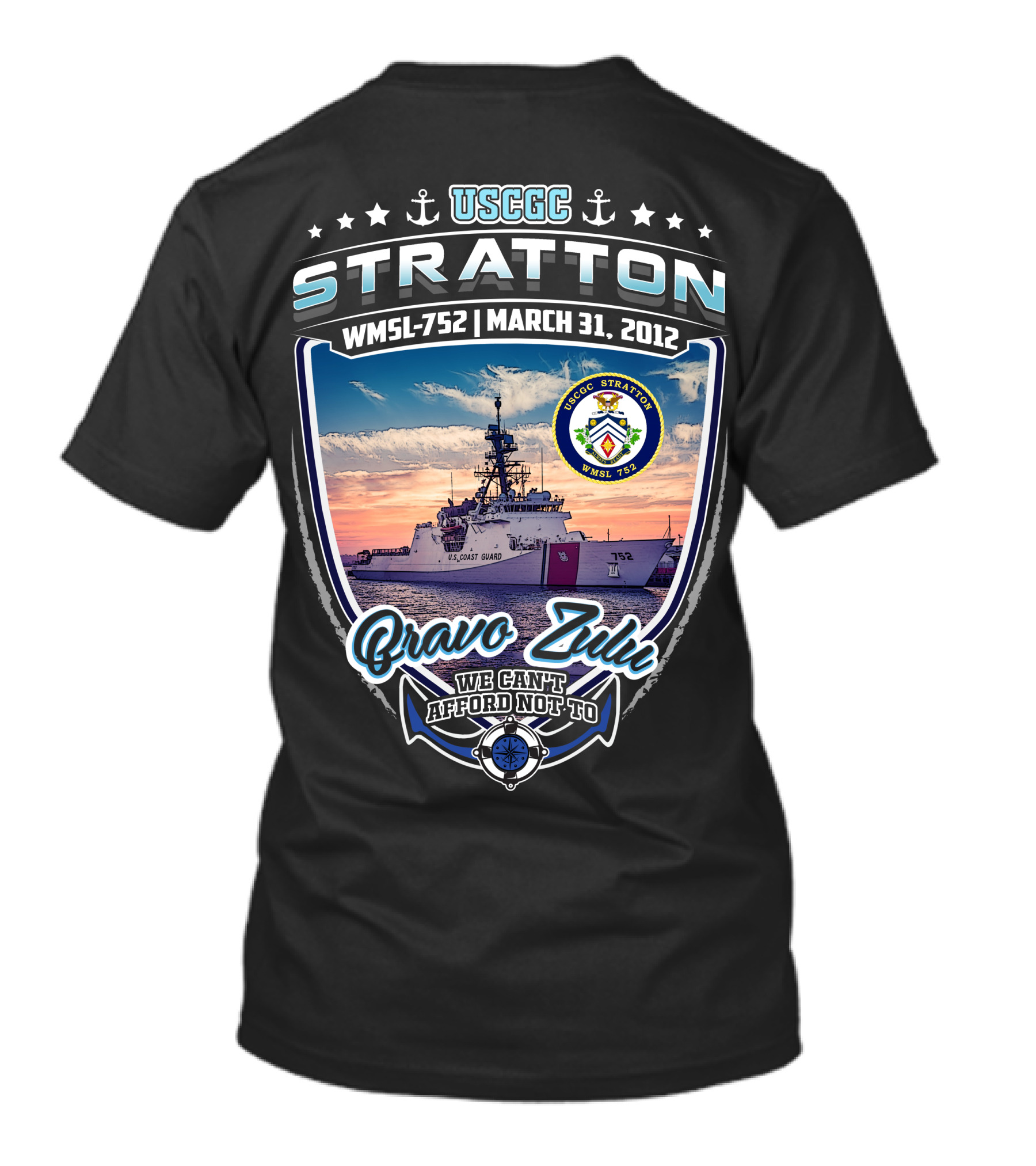 Uscgc Stratton Wmsl-752 March 31 2012 Bravo Zulu We Can't Afford Not To T-Shirt