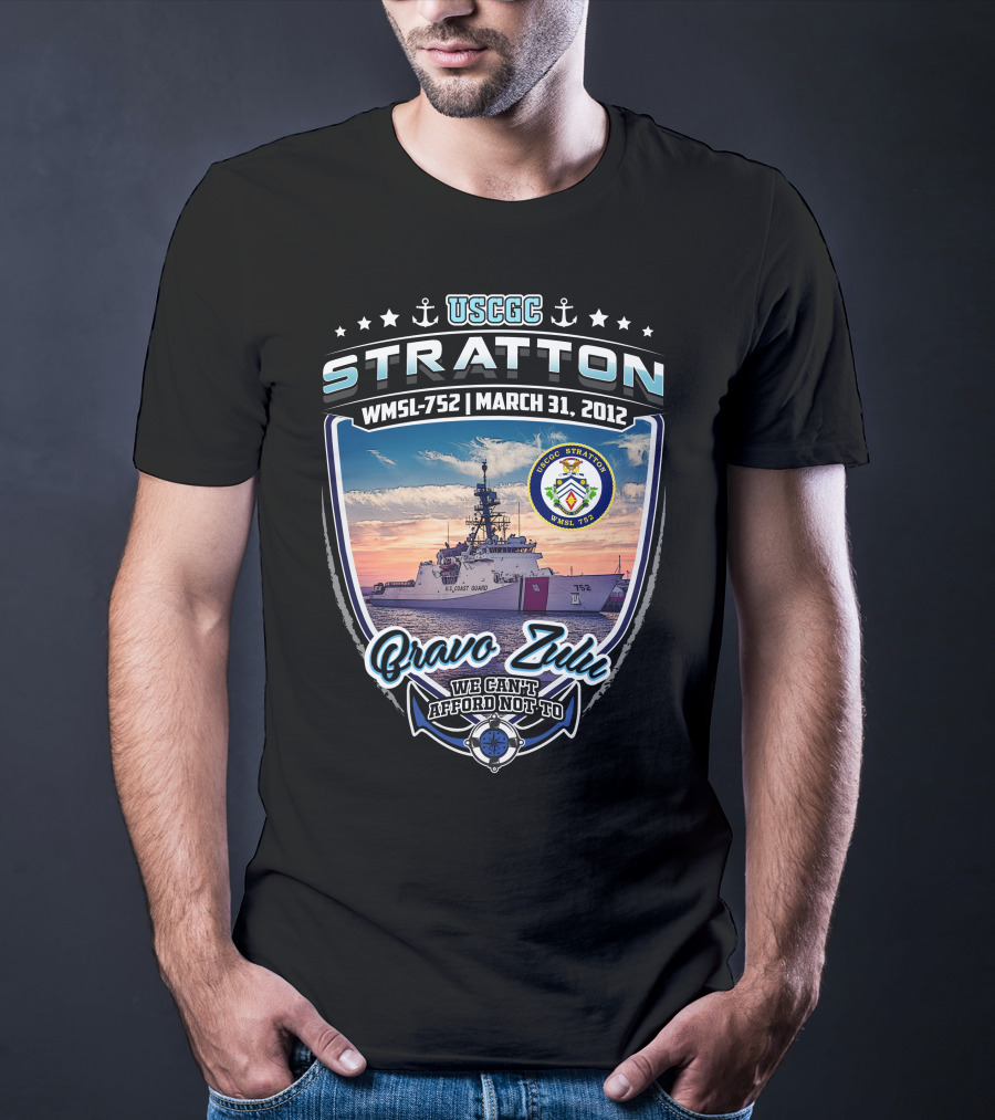 Uscgc Stratton Wmsl-752 March 31 2012 Bravo Zulu We Can't Afford Not To T-Shirt