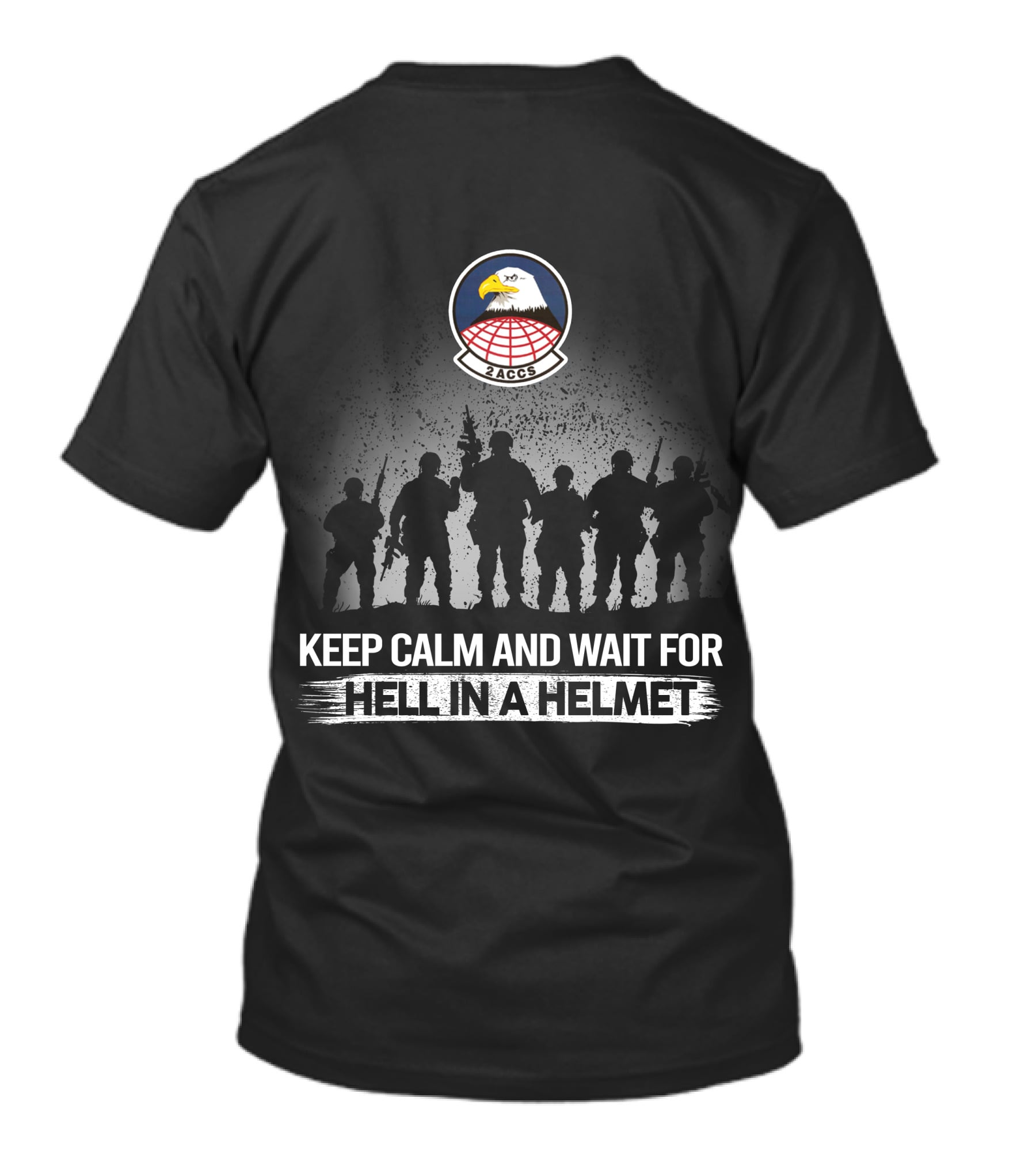 2Nd Airborne Command Control Squadron Keep Calm And Wait For Hell In A Helmet T-Shirt