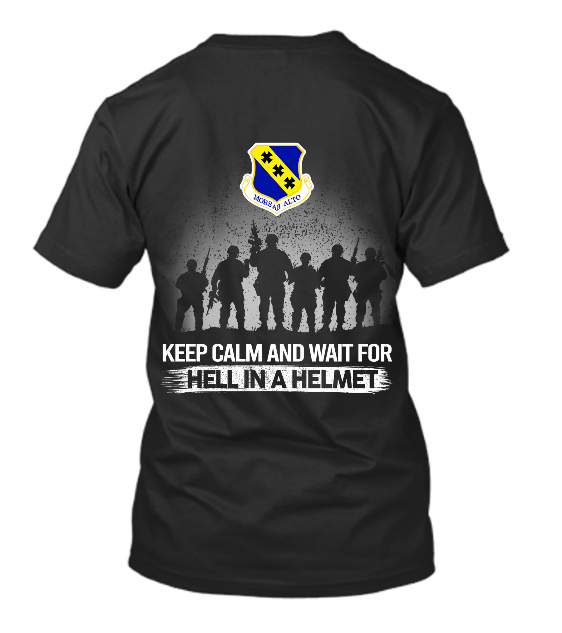 Keep Calm And Wait For Hell In A Helmet 7Th Bomb Group Morbus Alto T-Shirt