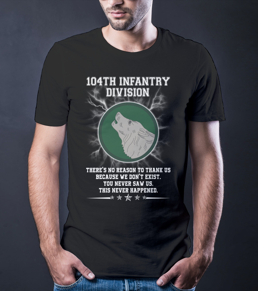 104Th Infantry Division Wolf Emblem With Lightning And Secretive Motto T-Shirt