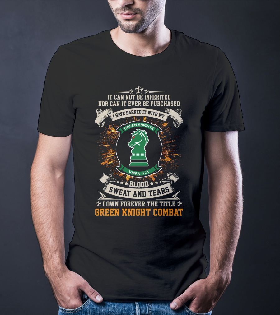 VMFA 121 Blood Sweat And Tears Green Knight Combat T-Shirt