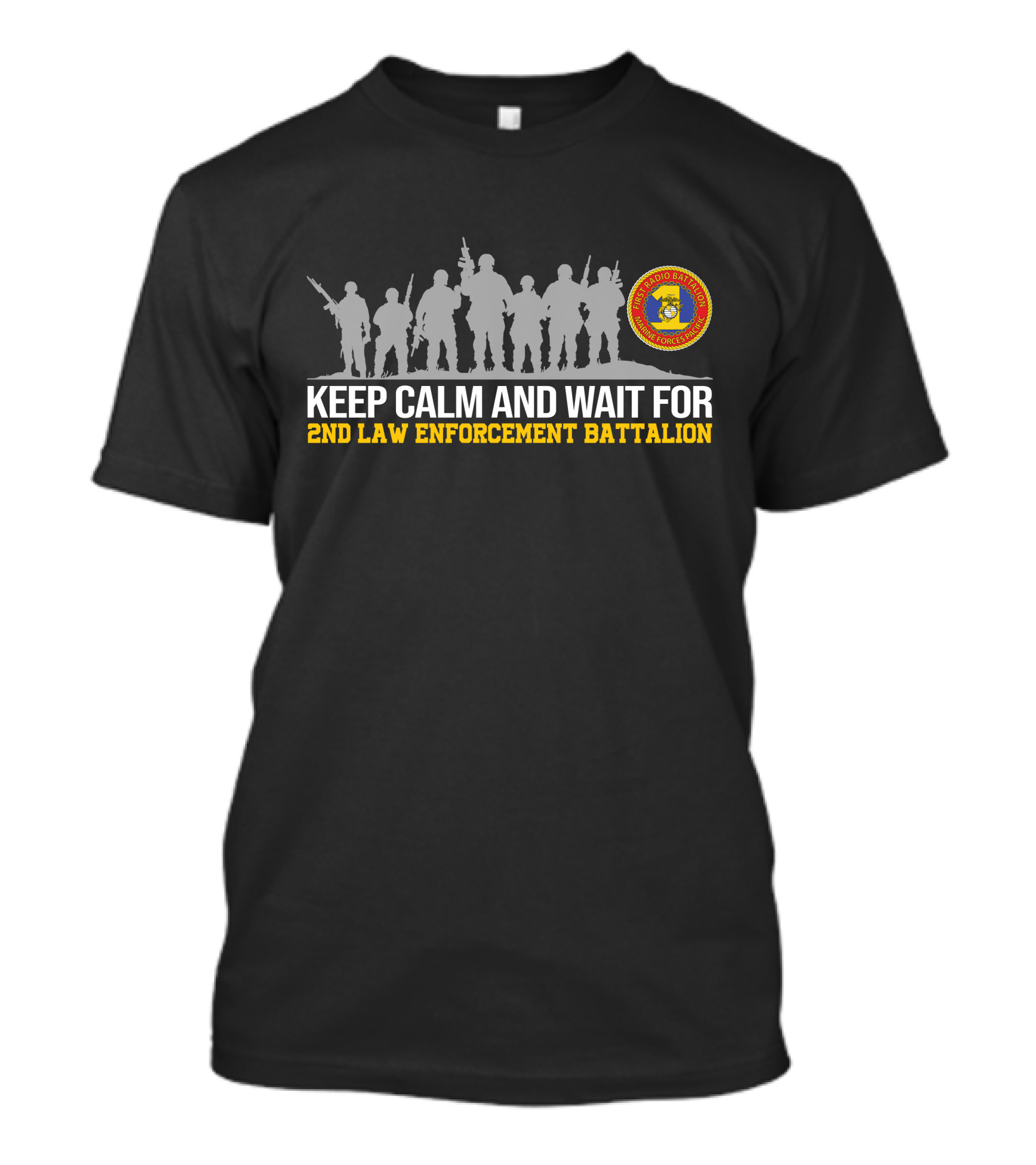 Keep Calm And Wait For 2Nd Law Enforcement Battalion Silhouette And Badge T-Shirt