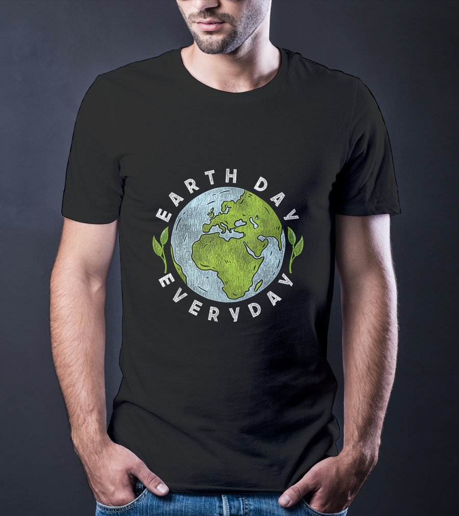 Earth Day Everyday Globe And Leaves T-Shirt