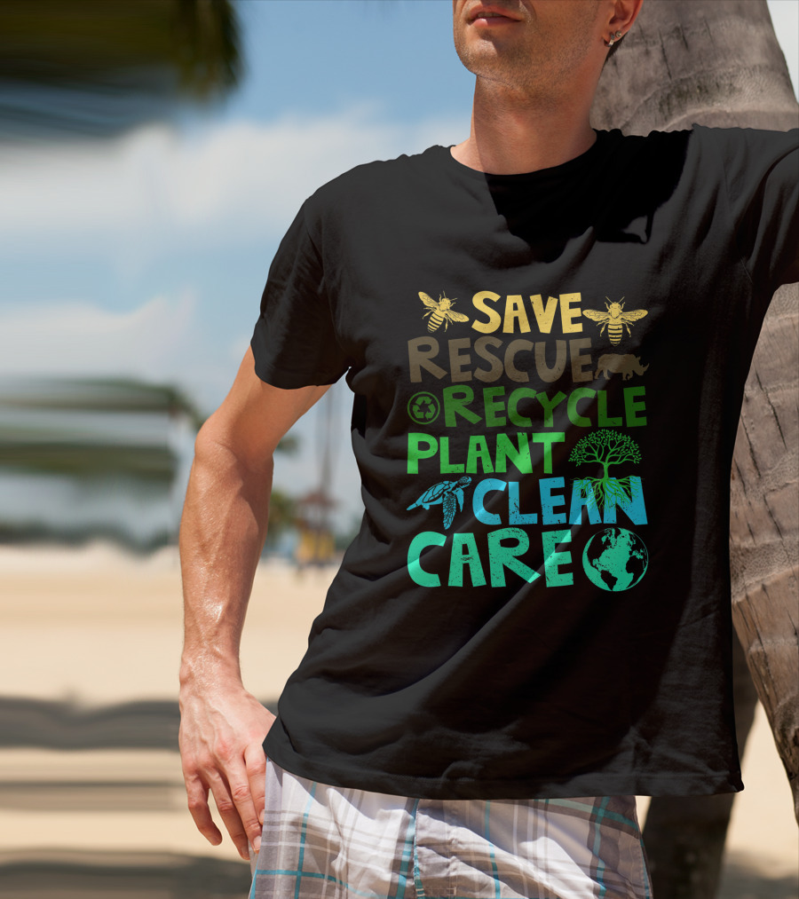 Save Bees Rescue Animals Recycle Plant Clean Care Earth Day T-Shirt