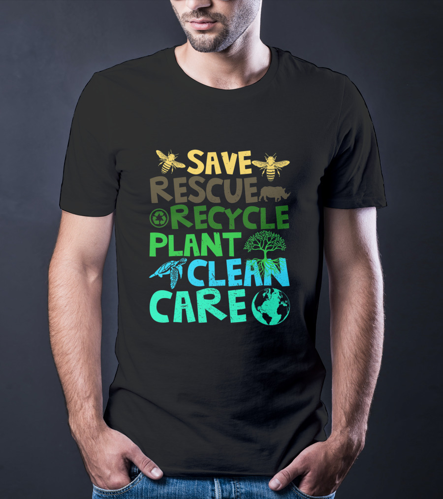Save Bees Rescue Animals Recycle Plant Clean Care Earth Day T-Shirt