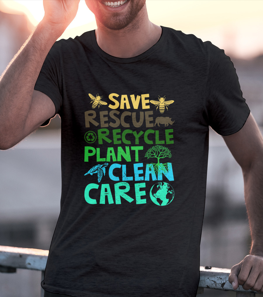 Save Bees Rescue Animals Recycle Plant Clean Care Earth Day T-Shirt
