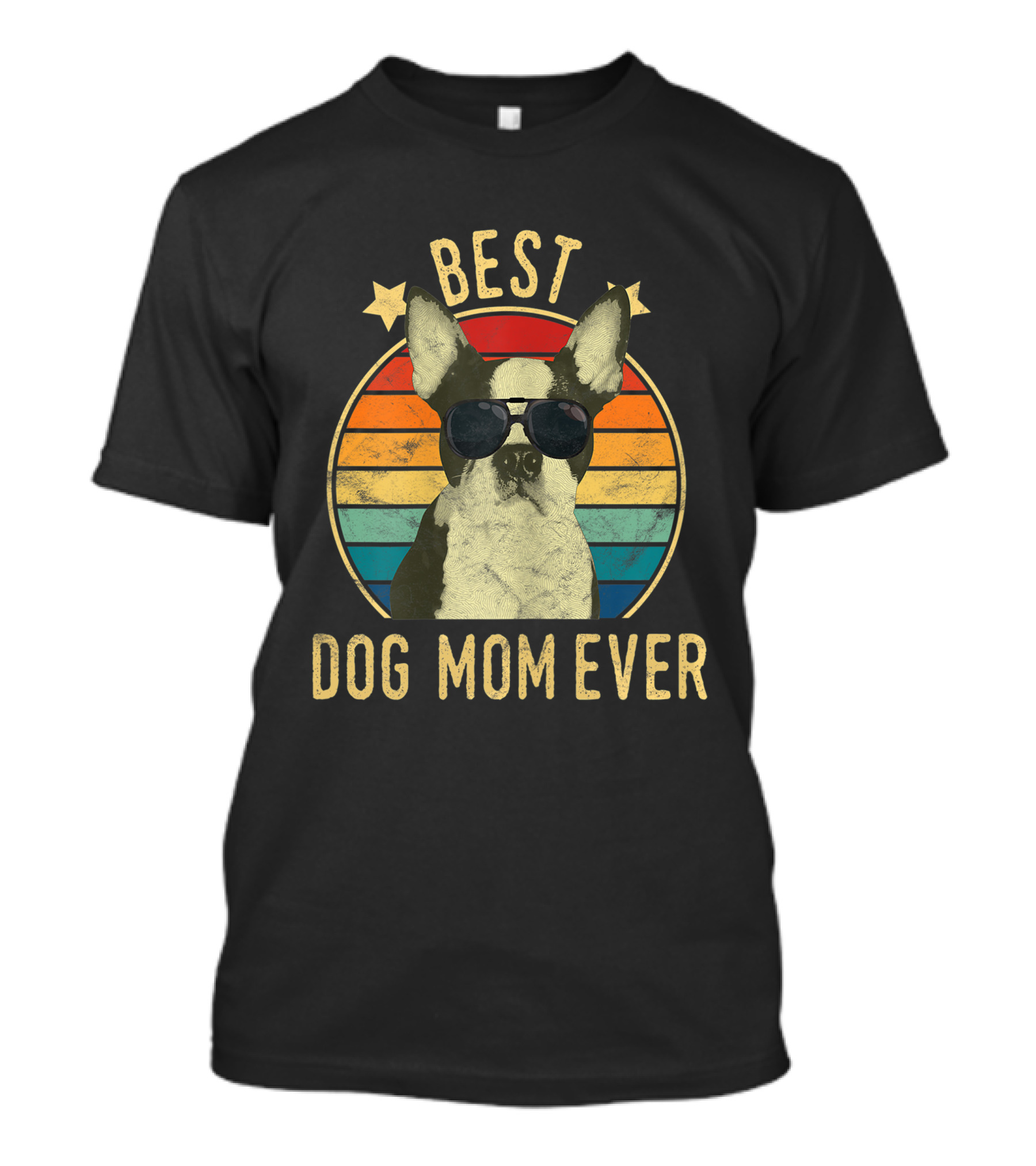 Best Dog Mom Ever Boston Terrier Retro Sunglasses Stars Stripes T-Shirt