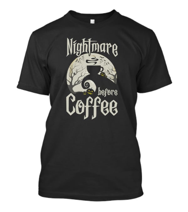 Nightmare Before Coffee Halloween Funny Gift With Pumpkin And Tree Elements T-Shirt