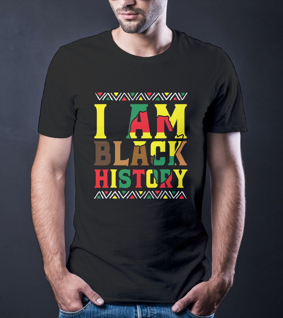 I Am Black History Black History Month Pride African Colors T-Shirt