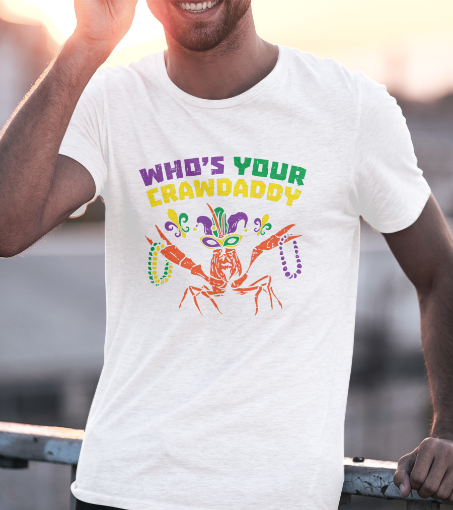 Who's Your Crawdaddy Crawfish Jester Beads Mardi Gras Fleur-de-Lis Mask T-Shirt