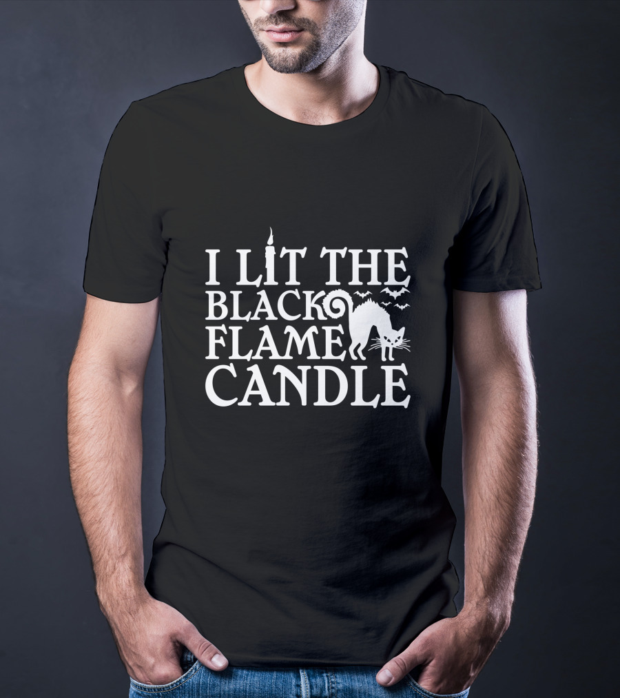 I Lit The Black Flame Candle Halloween Cat And Bats T-Shirt