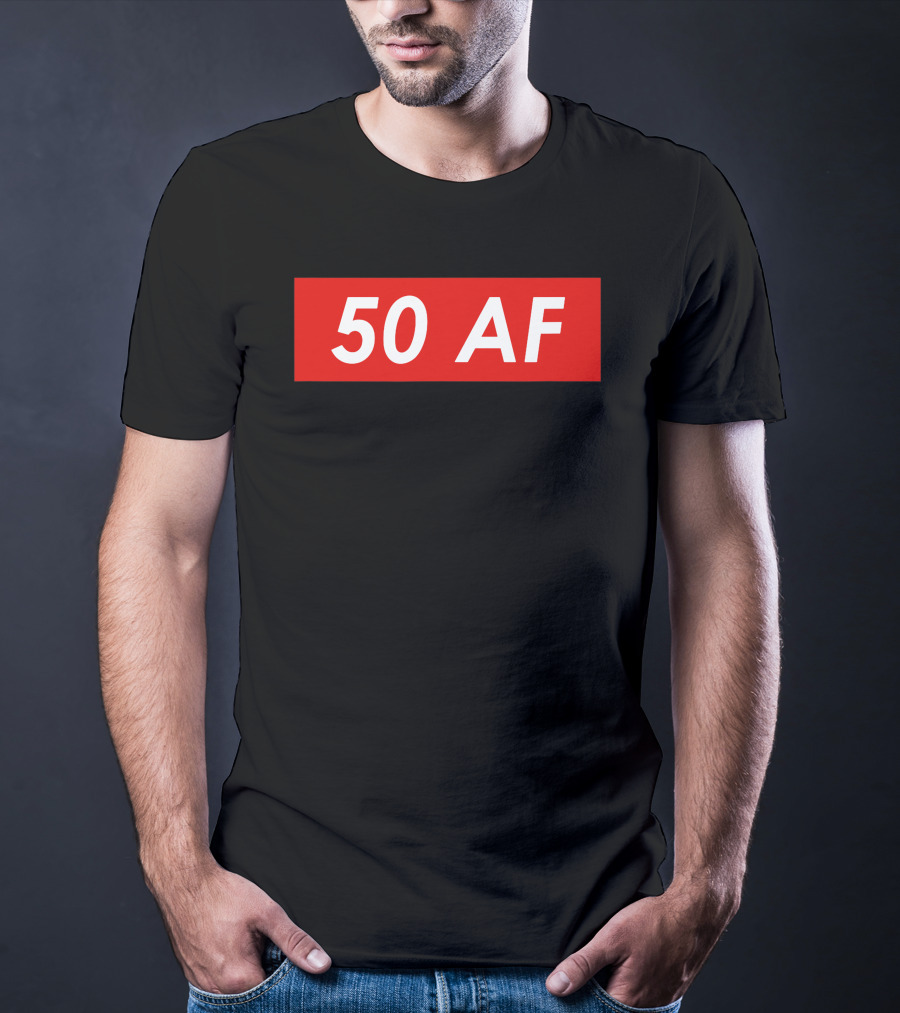 50 AF Birthday T-Shirt