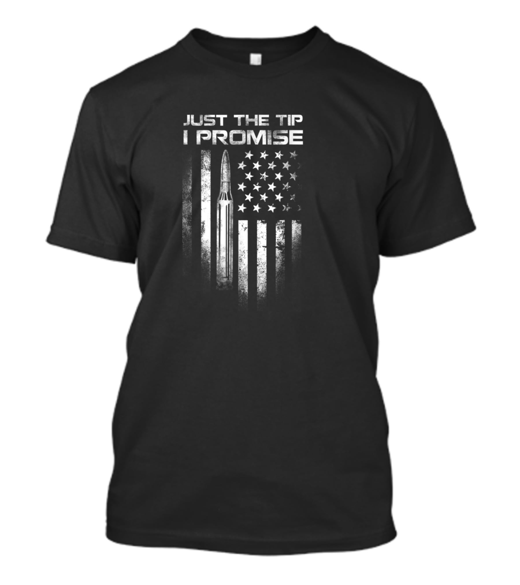 Veteran Just The Tip I Promise Bullet US Flag T-Shirt