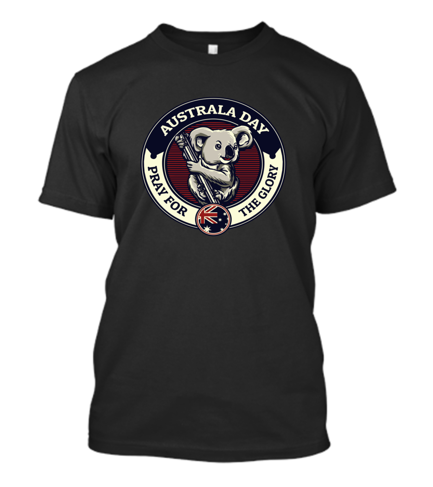 Australia Day Pray For The Glory T-Shirt