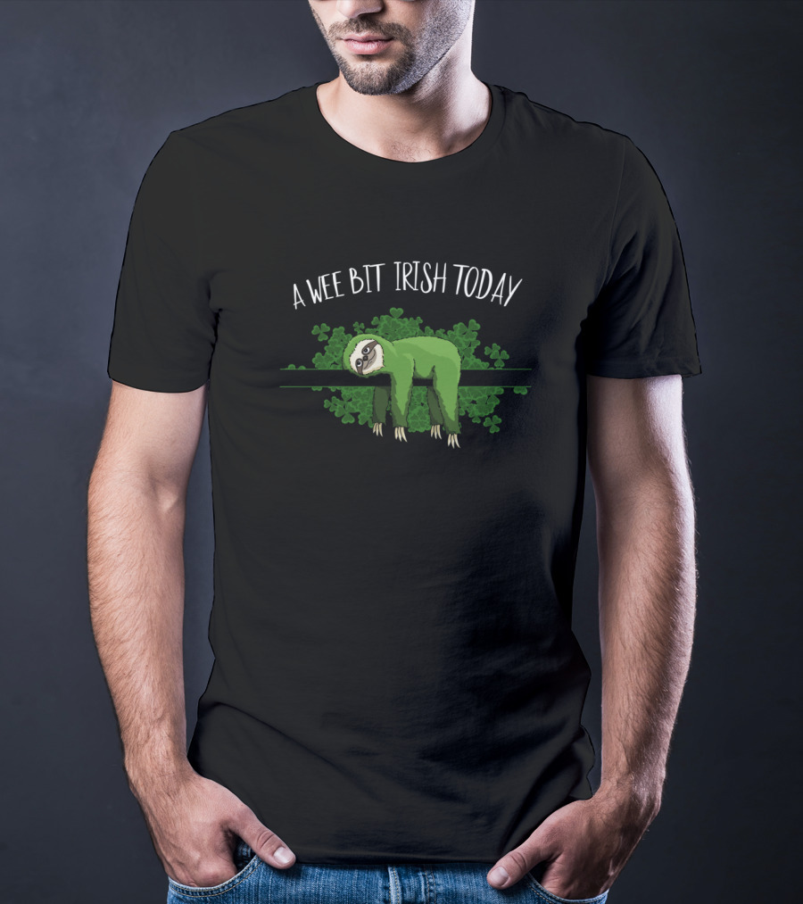 A Wee Bit Irish Today St Pattys Day Chill Out Sloth T-Shirt