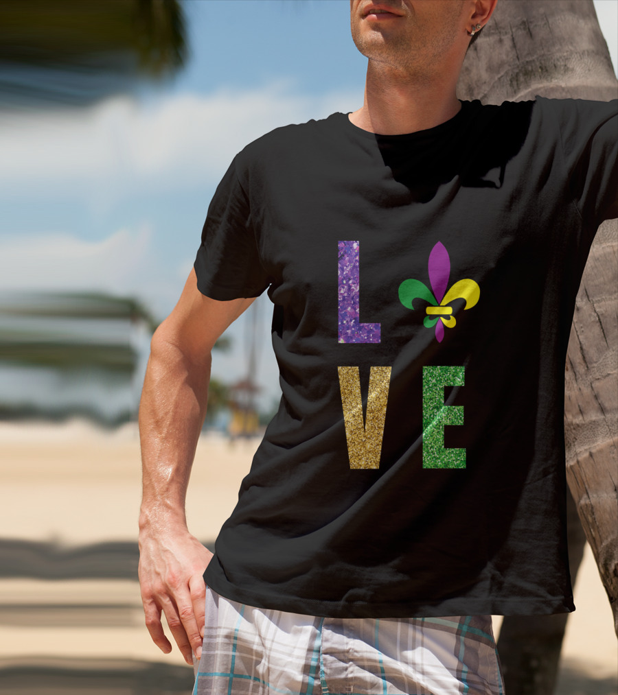 Love Fleur De Lis Mardi Gras Glitter Letters T-Shirt