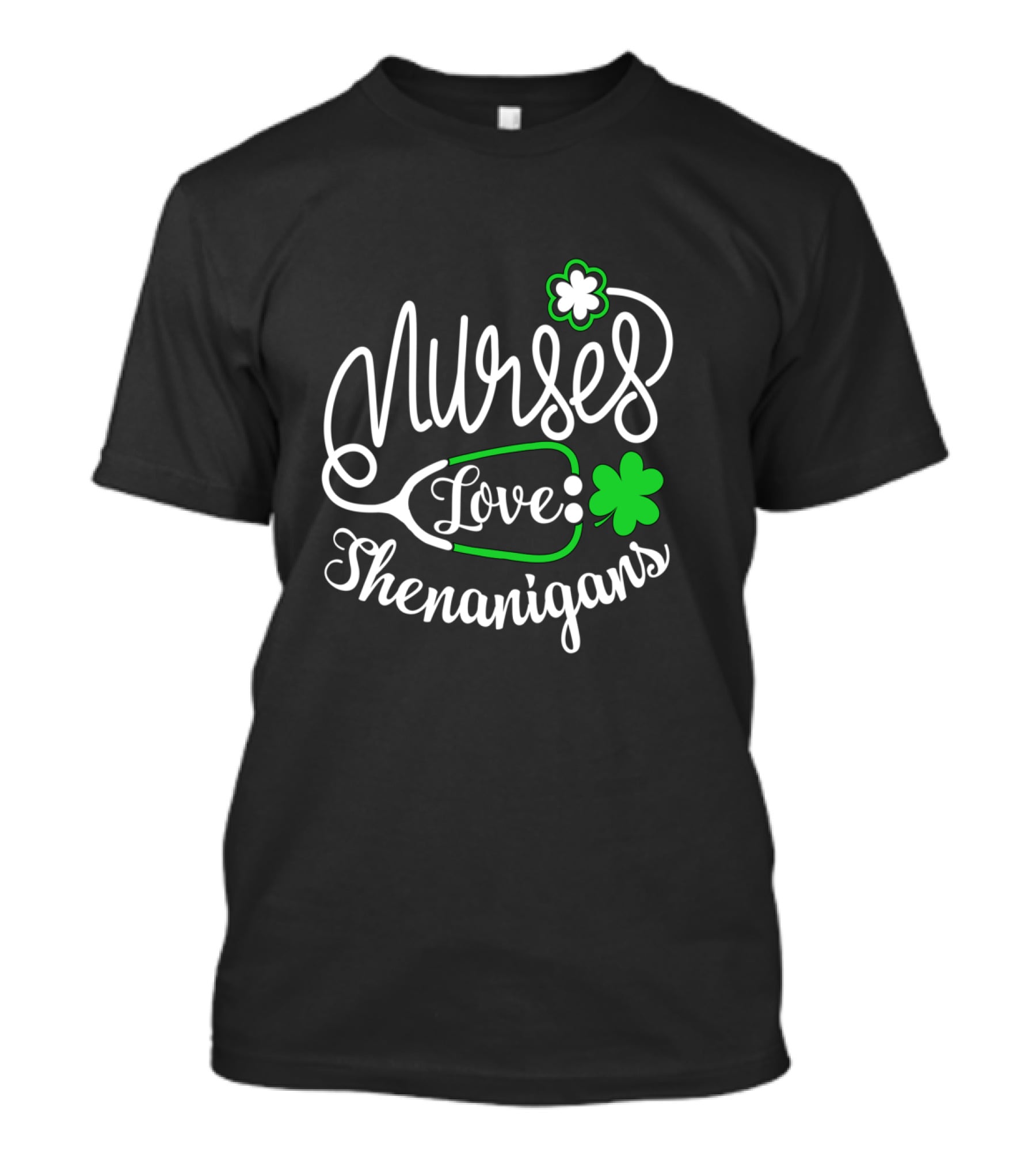 Nurses Love Shenanigans With Stethoscope And Shamrocks St. Patrick's Day T-Shirt