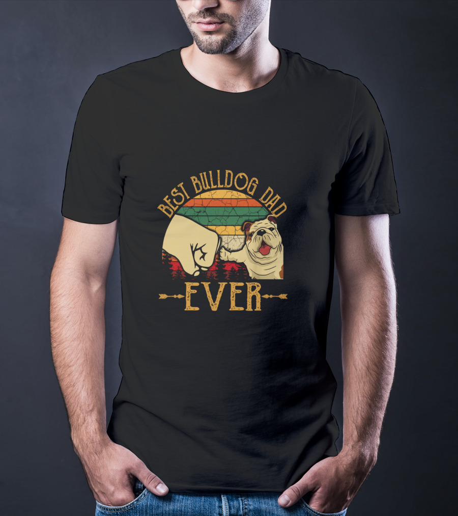 Best Bulldog Dad Ever Vintage Retro Fist Bump T-Shirt
