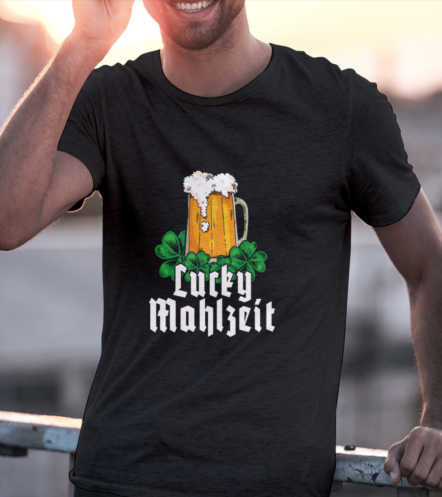 Lucky Mahlzeit St Patricks Day Beer With Shamrock Clovers T-Shirt