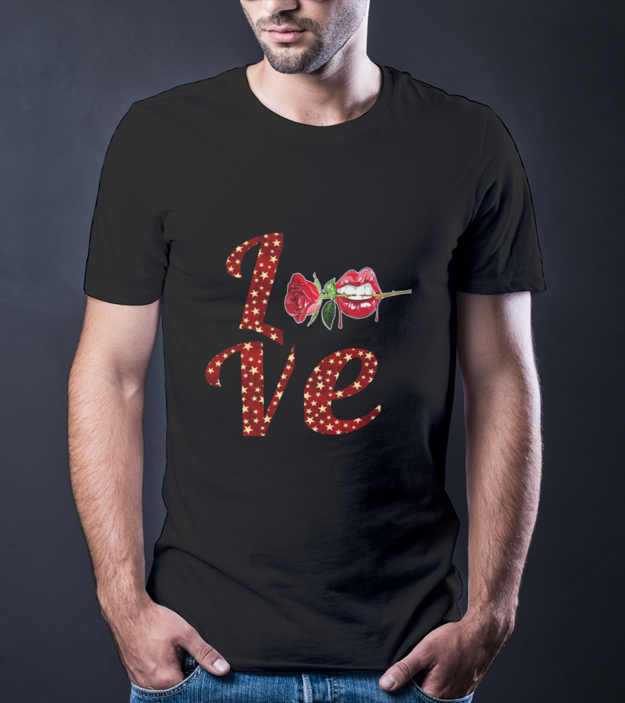 LOVE Tooth Heart Dental Life Dentist Valentine's Day Kiss Rose Lips T-Shirt