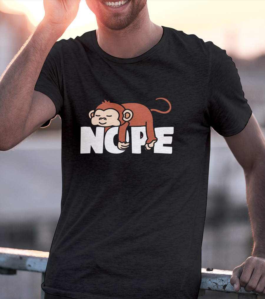 Nope Napping Monkey Funny Lazy Monkeys Lover T-Shirt