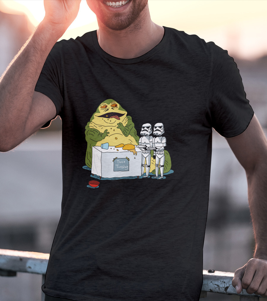 Jabba The Hutt Taco Tuesday Bring Me The Hot Sauce Stormtroopers T-Shirt