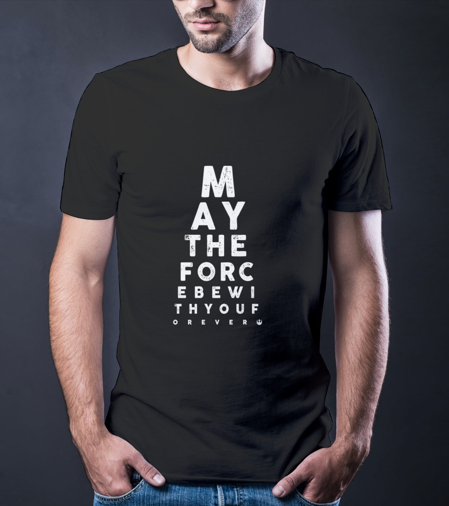Star Wars May The Force Be With You Forever Eye Chart Text Pyramid T-Shirt