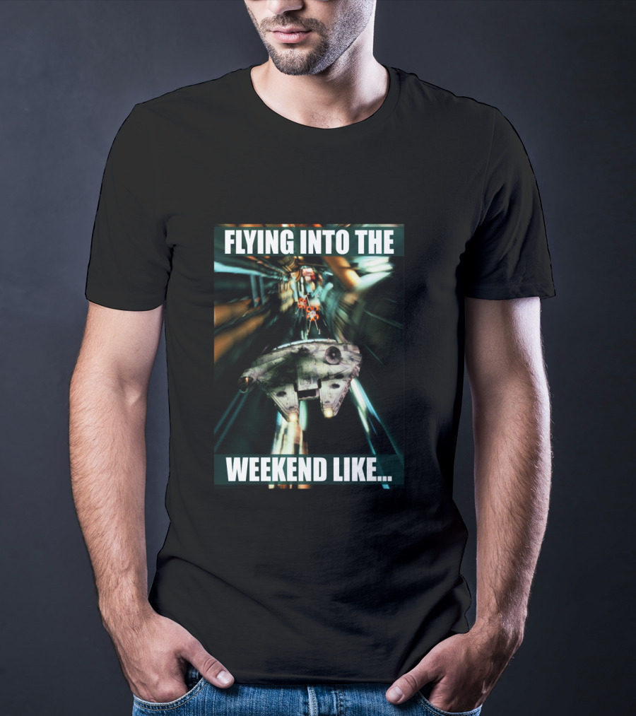 Flying Into The Weekend Like Millennium Falcon T-Shirt