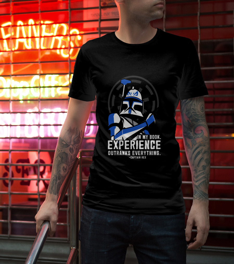 Captain Rex Experience Outranks Everything Clone Wars T-Shirt