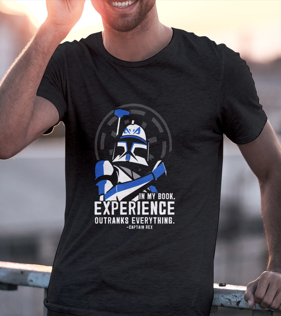 Captain Rex Experience Outranks Everything Clone Wars T-Shirt