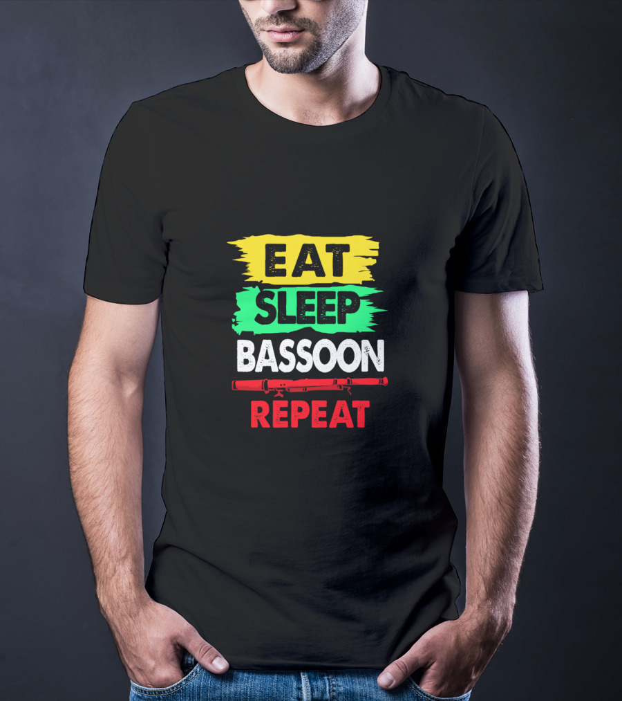 Eat Sleep Bassoon Repeat Colorful Musician Lifestyle T-Shirt
