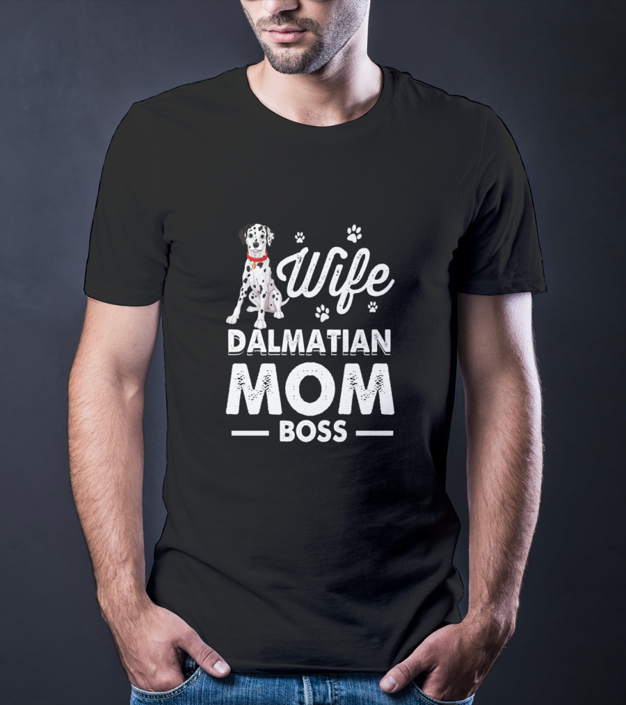 Wife Dalmatian Mom Boss Paw Prints T-Shirt
