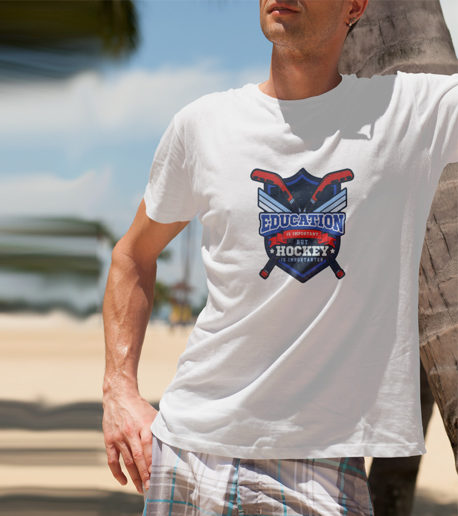 Education Is Important But Hockey Is Importanter Shield With Hockey Sticks T-Shirt