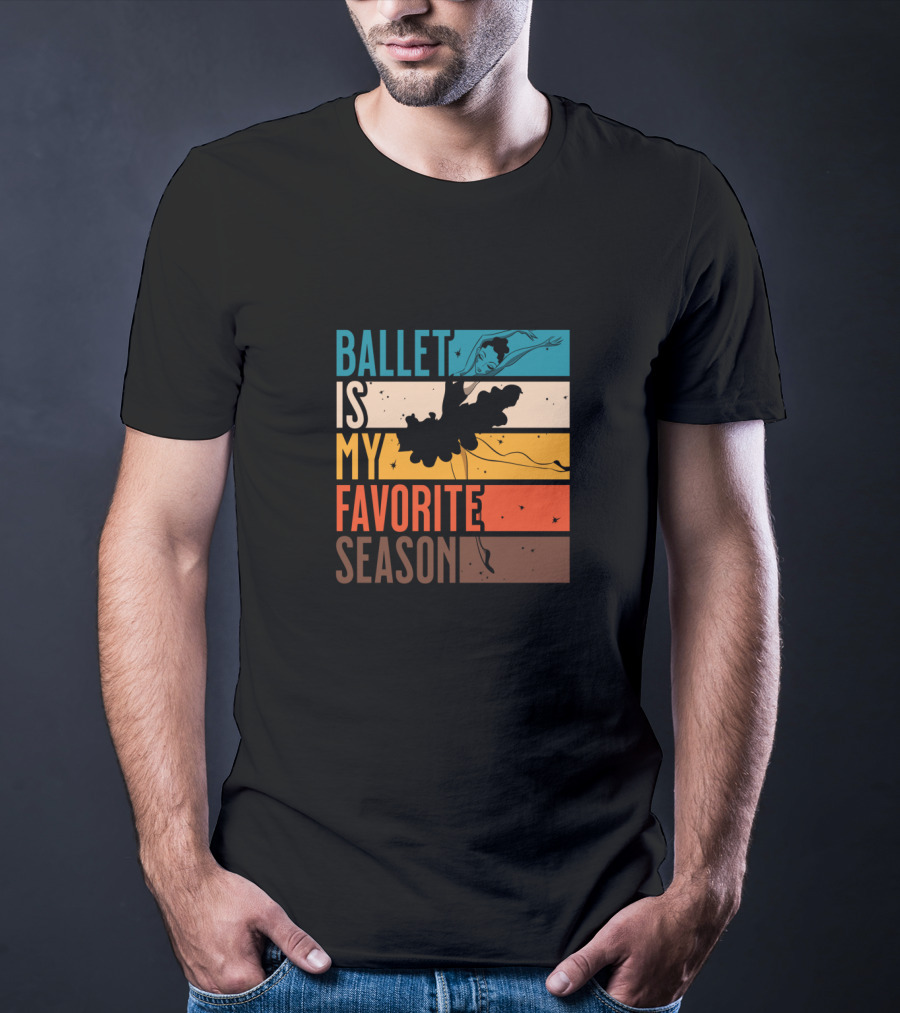Ballet Is My Favorite Season Retro Striped Dancing T-Shirt