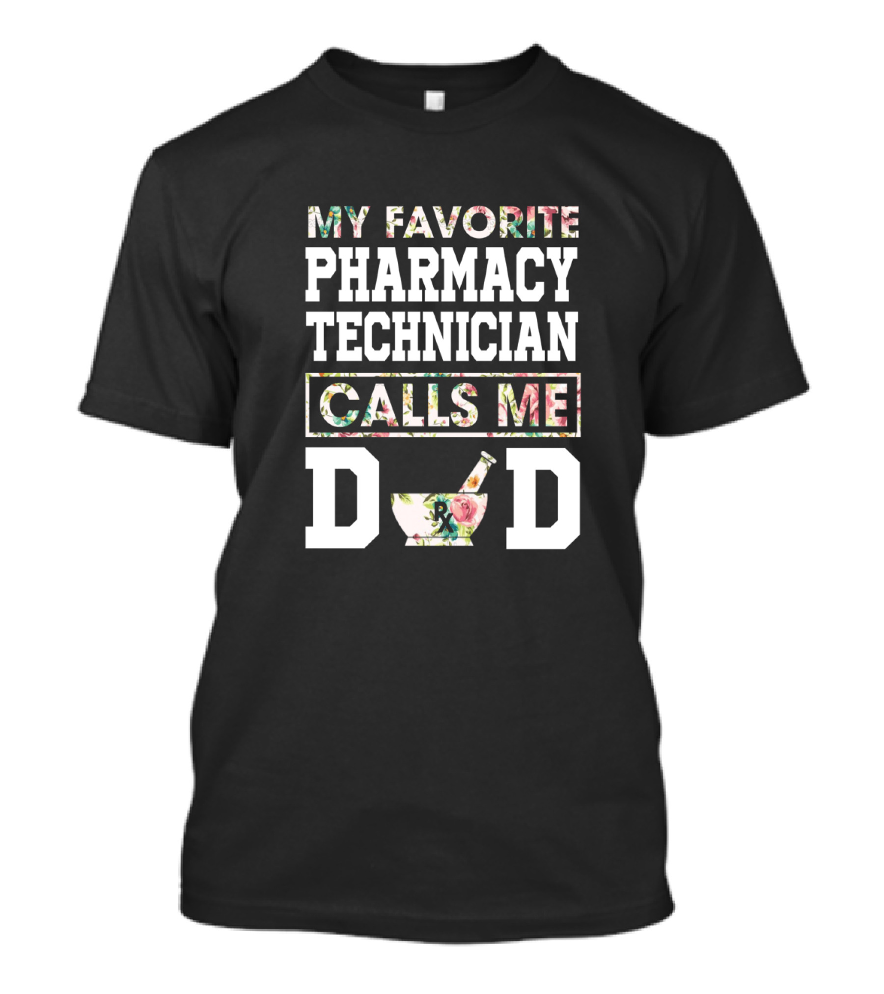 My Favorite Pharmacy Technician Calls Me Dad Retro RX Mortar Pestle T-Shirt