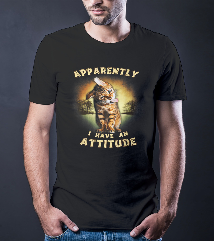 Apparently I Have An Attitude Cat Lover Forest Background T-Shirt